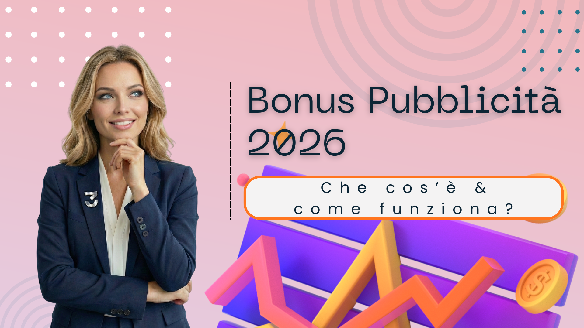 Bonus Pubblicità 2026: cos'è, come funziona e come si richiede